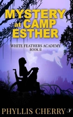 White Feathers Academy Book II - Mystery at Camp Esther cover
